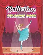 Ballerina Coloring Book: A Fun And Stress Relief Ballet Coloring Book for Girls, Kids Ages 4-8 Includes 44 Illustrations Featuring Ballet Shoes, Cute