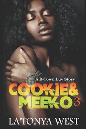 Cookie and Meeko 3: A B-Town Luv Story