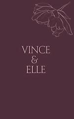 Vince & Elle