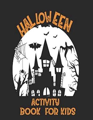 Halloween Activity Book For Kids/Tracing &#9670;Lettres &#9670;Cut & Glue &#9670;Dot to Dot &#9670;Tracing Shapes &#9670;Mazes &#9670;Mix & Match &#96