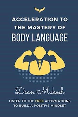 ACCELERATION TO THE MASTERY OF BODY LANGUAGE