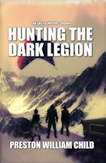 Hunting the Dark Legion 