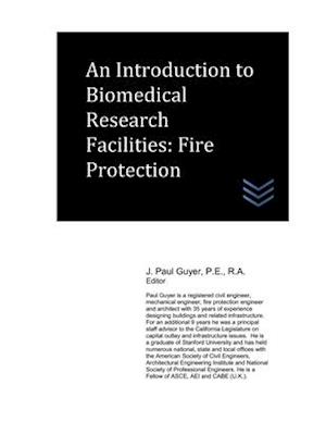 An Introduction to Biomedical Research Facilities: Fire Protection