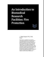 An Introduction to Biomedical Research Facilities: Fire Protection 
