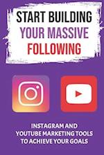 Start Building Your Massive Following