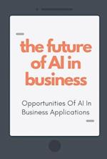 The Future Of AI In Business