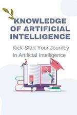 Knowledge Of Artificial Intelligence