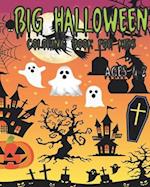 Big Halloween Coloring Book For Kids Ages 4-8: The big Halloween coloring book /Cute Halloween Illustration for Toddlers and Kids Cute Halloween/Inclu