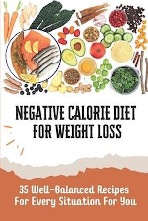 Negative Calorie Diet For Weight Loss