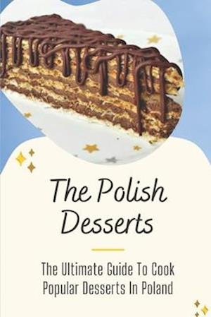 The Polish Desserts