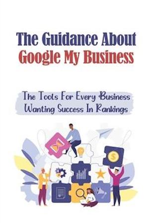 The Guidance About Google My Business