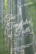 The Templates of Faith: Looking at the Biblical Characters and Present Day Challenges 