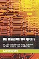 Die Invasion Von Qubits