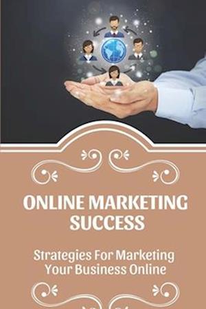 Online Marketing Success
