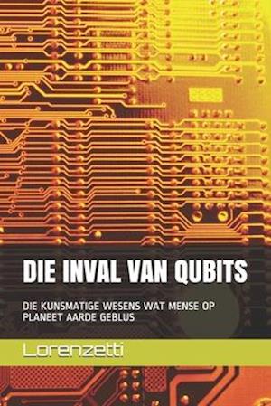 Die Inval Van Qubits