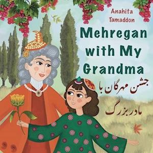 Mehregan With My Grandma : In English & Persian