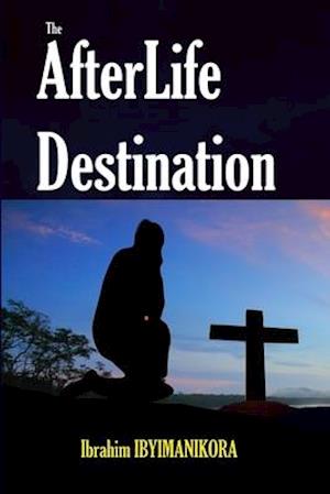 The Afterlife Destination