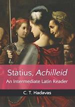 Statius, Achilleid: An Intermediate Latin Reader 