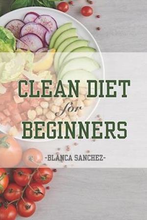 Clean diet for beginners