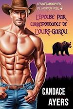 L'Épouse Par Correspondance de l'Ours-Garou