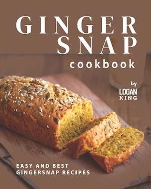 Gingersnap Cookbook: Easy and Best Gingersnap Recipes