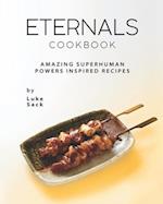 Eternals Cookbook: Amazing Superhuman Powers Inspired Recipes 