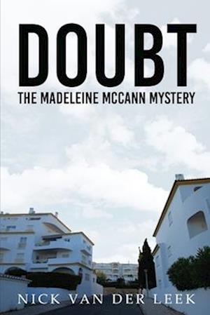 DOUBT: The Madeleine McCann Mystery