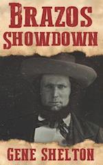 Brazos Showdown: A Novel Based on the Life of Major Robert S. Neighbors 