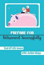 Prepare For Retirement Successfully