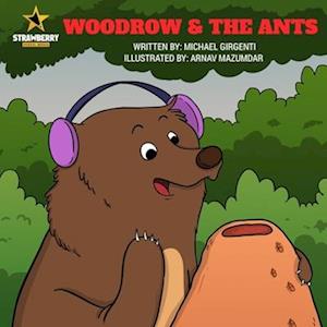 Woodrow & The Ants