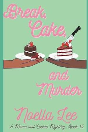 Break, Cake, and Murder