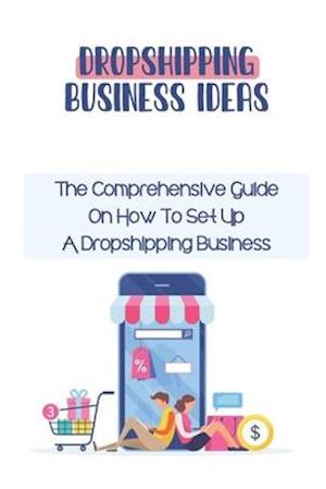 Dropshipping Business Ideas
