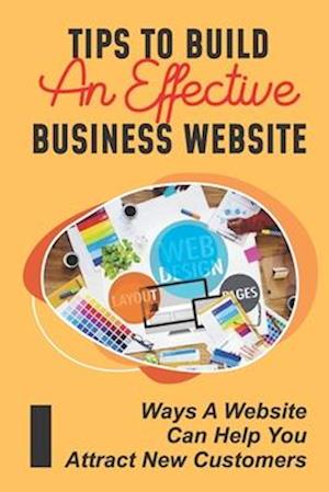Tips To Build An Effective Business Website