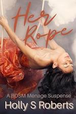 Her Rope: A BDSM Ménage Suspense 