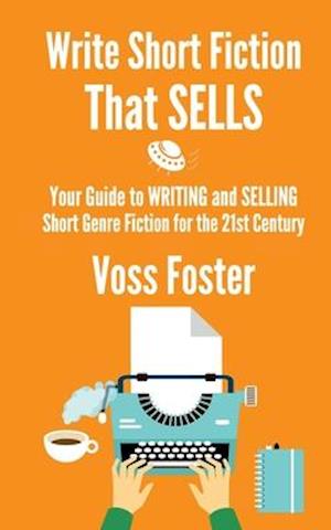 Write Short Fiction That Sells