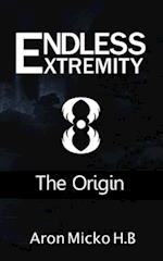 Endless Extremity: The Origin 