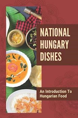 National Hungary Dishes
