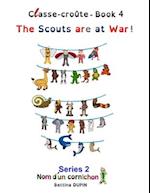 The Scouts are at War!