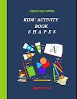 Kids' Activity Book: Shapes 
