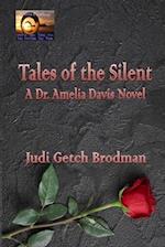 Tales of the Silent: A Dr. Amelia Davis novel 