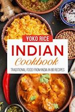 Indian Cookbook: Traditional Food From India In 80 Recipes 