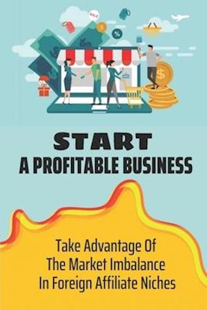 Start A Profitable Business