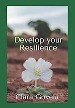 Develop Your Resilience 