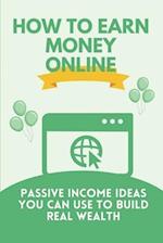 How To Earn Money Online