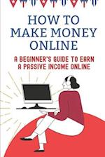 How To Make Money Online