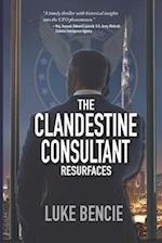 The Clandestine Consultant Resurfaces