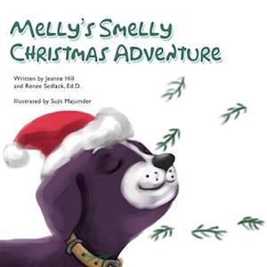 Melly's Smelly Christmas Adventure: A Puppy's First Christmas