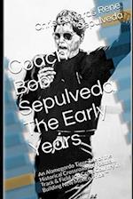 Coach Bob Sepulveda The Early Days 2nd Edition 