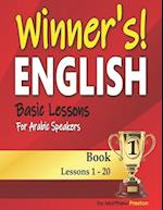 Winner’s English - Basic Lessons For Arabic Speakers - Book 1 : Lessons 1 - 20 