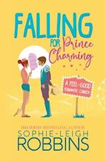 Falling for Prince Charming: A Feel-Good Romantic Comedy 